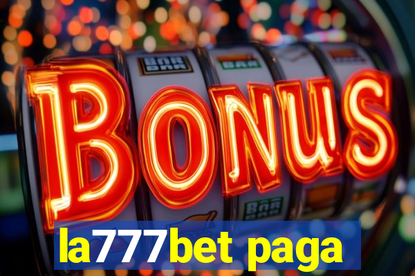 la777bet paga