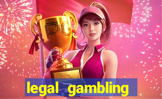 legal gambling online casino