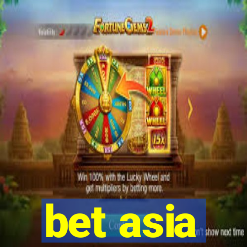 bet asia