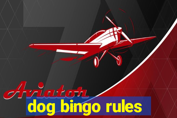 dog bingo rules