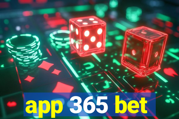 app 365 bet