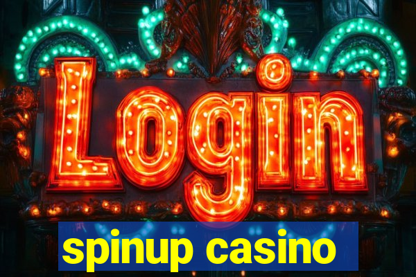 spinup casino