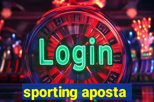 sporting aposta