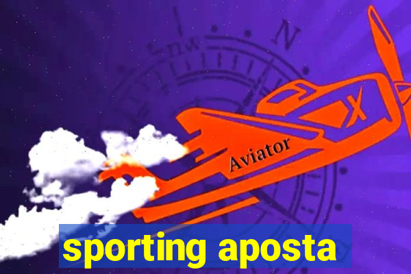 sporting aposta