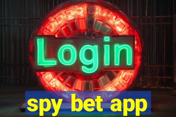 spy bet app