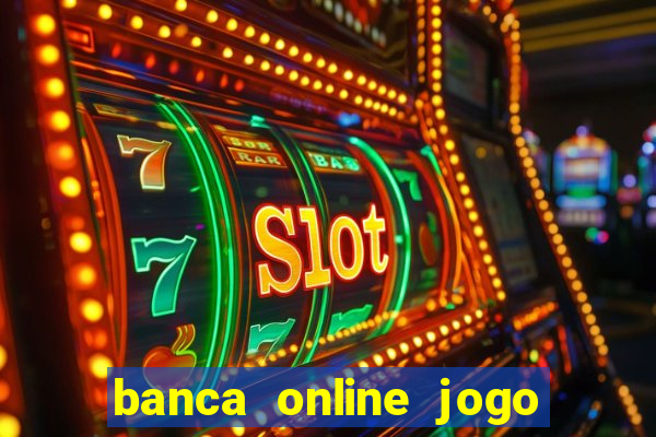 banca online jogo do bicho