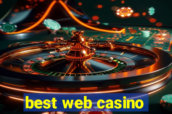 best web casino