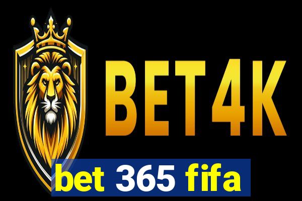 bet 365 fifa