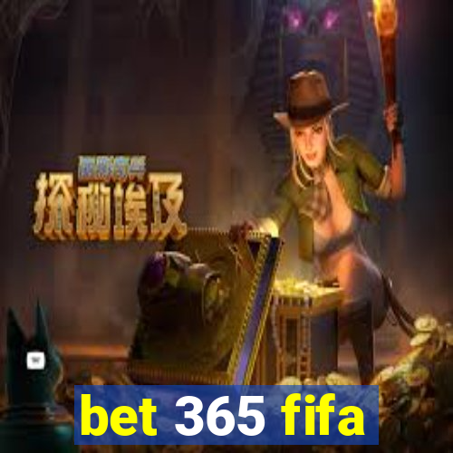 bet 365 fifa