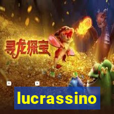 lucrassino