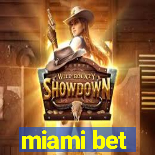 miami bet