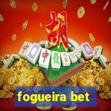 fogueira bet