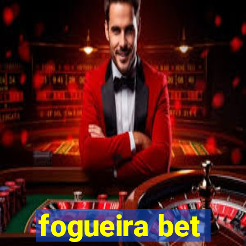 fogueira bet