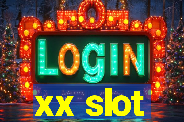 xx slot