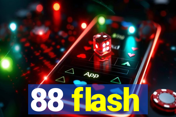 88 flash