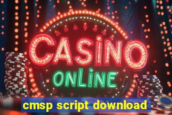 cmsp script download