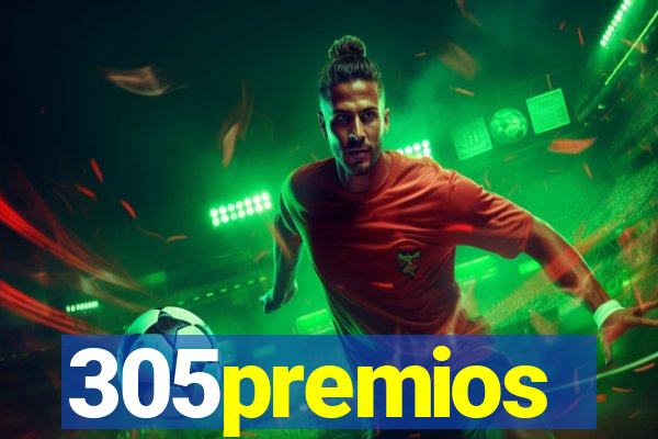 305premios