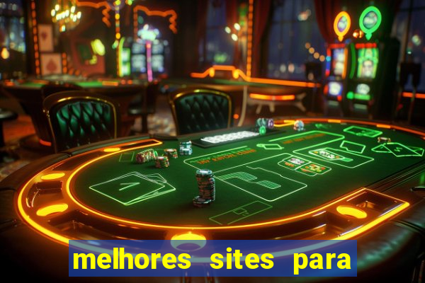 melhores sites para jogar fortune tiger