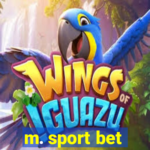 m. sport bet