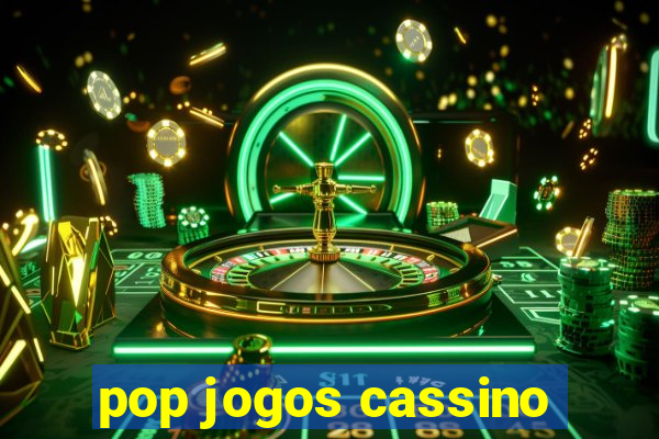 pop jogos cassino