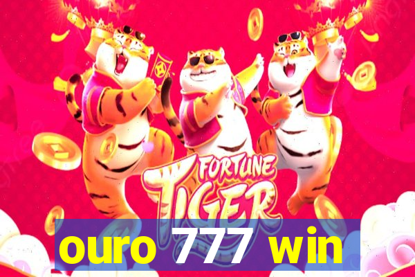 ouro 777 win