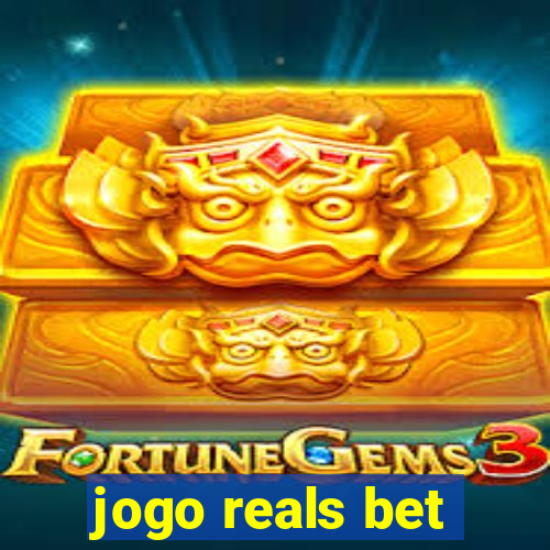 jogo reals bet