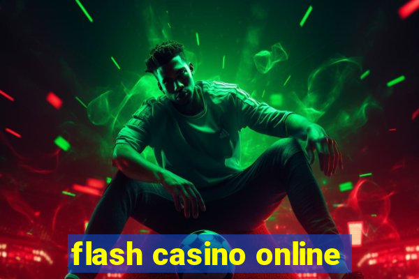 flash casino online