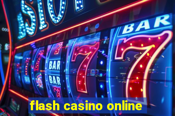 flash casino online