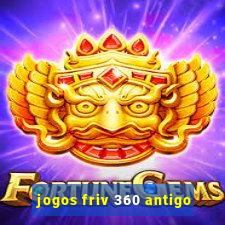 jogos friv 360 antigo