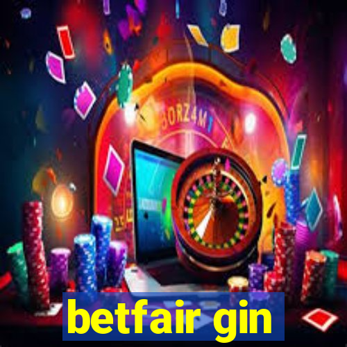 betfair gin