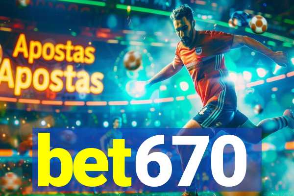 bet670