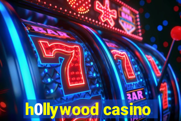 h0llywood casino