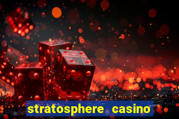 stratosphere casino hotel tower