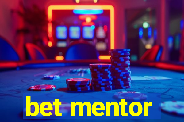 bet mentor