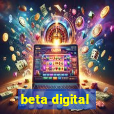 beta digital