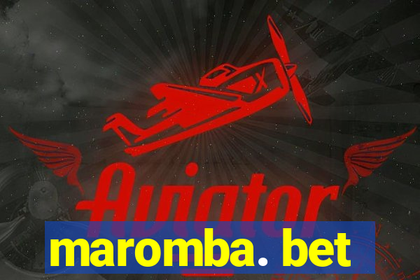 maromba. bet