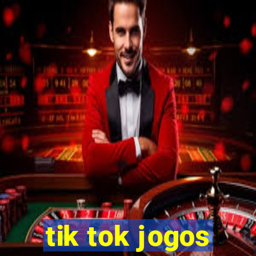 tik tok jogos