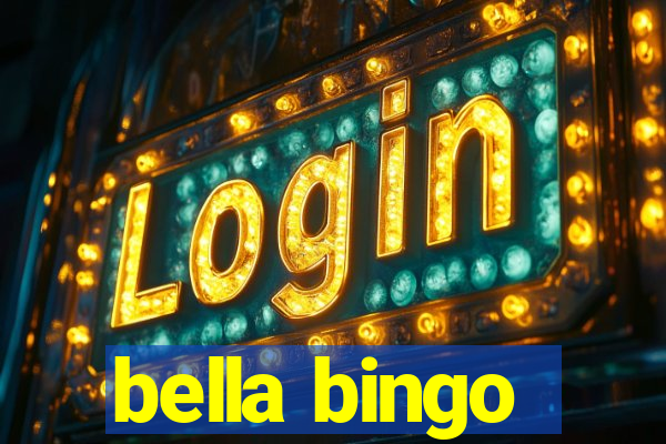 bella bingo