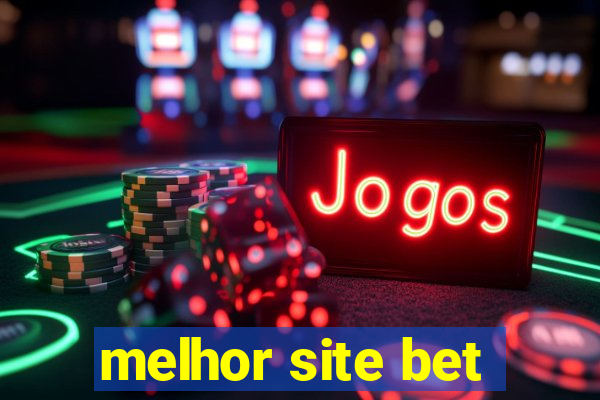 melhor site bet