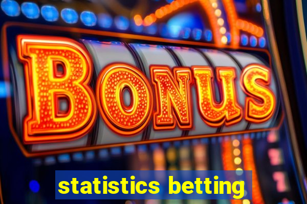 statistics betting