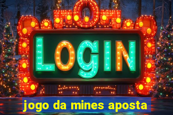 jogo da mines aposta