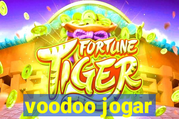 voodoo jogar