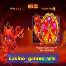 casino games win real money no deposit