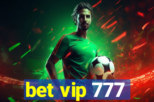 bet vip 777