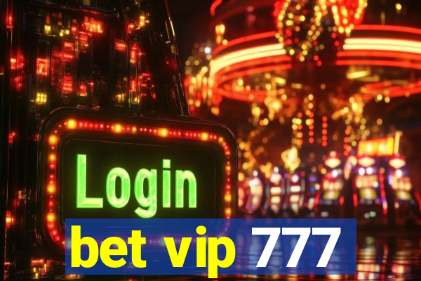 bet vip 777