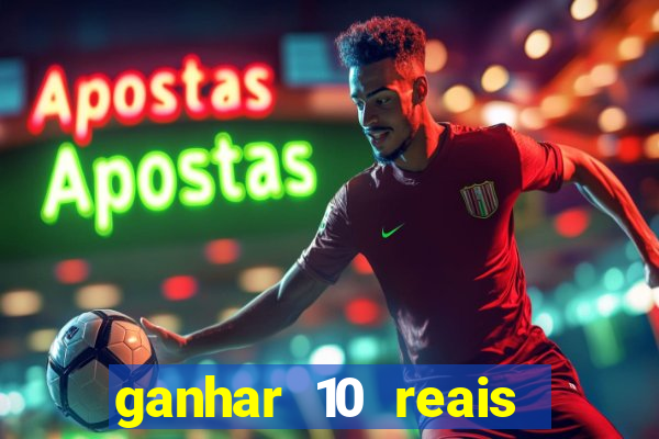 ganhar 10 reais agora no pix