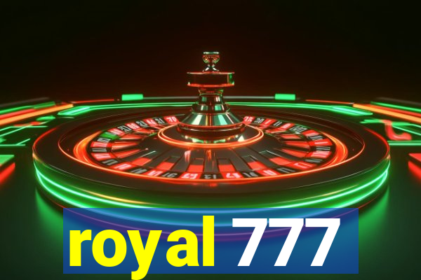 royal 777