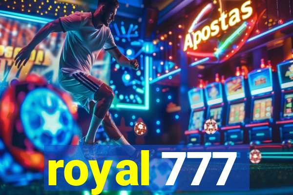 royal 777