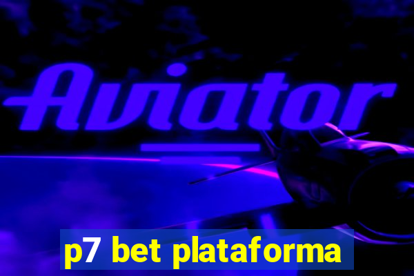 p7 bet plataforma