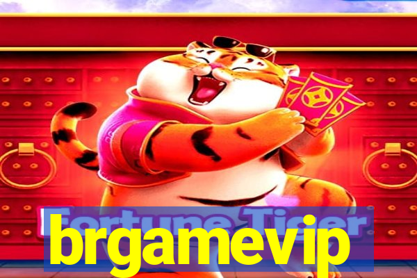 brgamevip